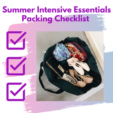 Summer Intensive Essentials Packing Checklist