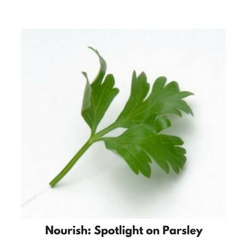 Nourish: Spotlight on Parsley