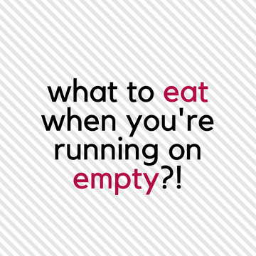 Nourish: No Dinner, and No Energy: What to Make when you’re Running on Empty